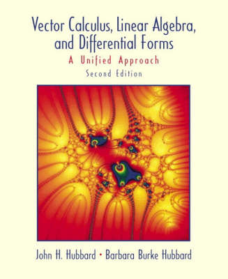 Book cover for Vector Calculus, Linear Algebra, and Differential Forms: A Unified Approach with Maple 10 VP