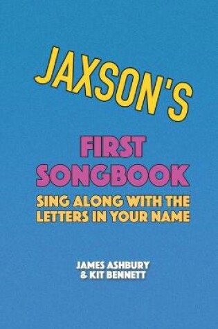 Cover of Jaxson's First Songbook
