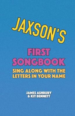 Book cover for Jaxson's First Songbook