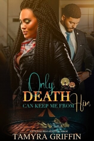 Cover of Only Death Can Keep Me From Him