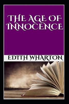 Book cover for The Age of Innocence "Annotated" Victorian Historical Romance
