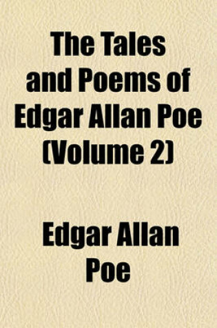 Cover of The Tales and Poems of Edgar Allan Poe (Volume 2)