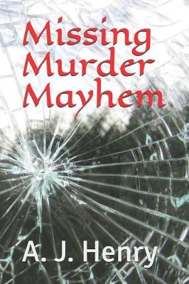 Cover of Missing Murder Mayhem