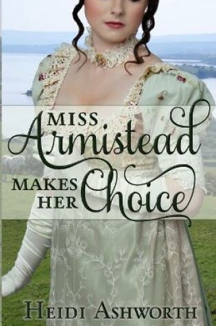 Cover of Miss Armistead Makes Her Choice