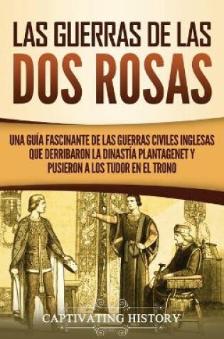 Cover of Las guerras de las Dos Rosas