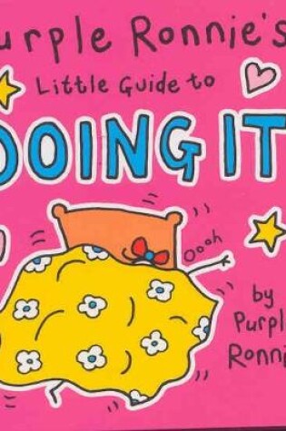 Cover of Purple Ronnie's Little Guide to Doing It