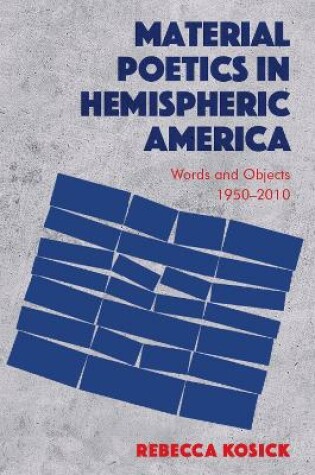 Cover of Material Poetics in Hemispheric America