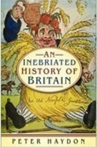 Cover of An Inebriated History of Britain