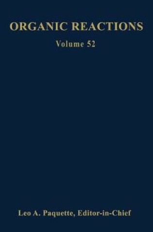 Cover of Organic Reactions, Volume 52