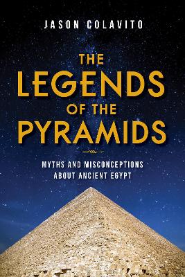 Book cover for The Legends of the Pyramids