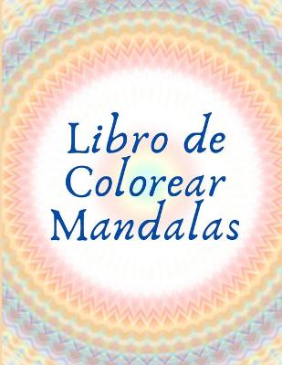 Book cover for Libro de Colorear Mandalas