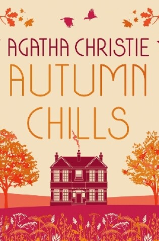 Cover of AUTUMN CHILLS: Tales of Intrigue from the Queen of Crime