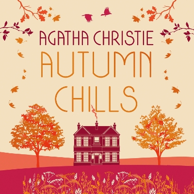 Book cover for AUTUMN CHILLS: Tales of Intrigue from the Queen of Crime