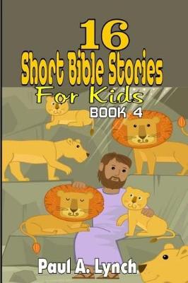 Book cover for 16 Short Bible Stories For Kids