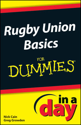 Book cover for Rugby Union Basics In A Day For Dummies