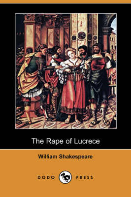 Book cover for The Rape of Lucrece (Dodo Press)