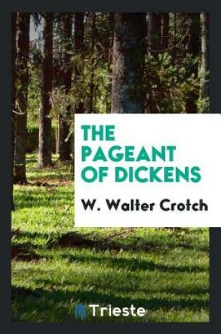 Cover of The Pageant of Dickens