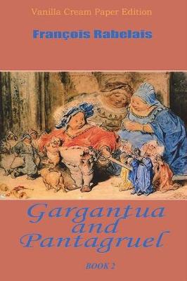 Book cover for Gargantua and Pantagruel Book 2