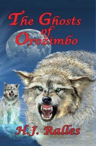 Cover of The Ghosts of Orozimbo