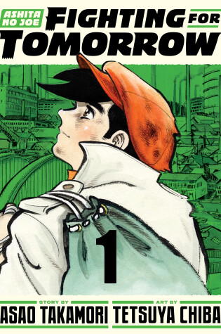 Cover of Ashita no Joe: Fighting for Tomorrow 1