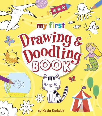 Cover of My First Drawing & Doodling Book