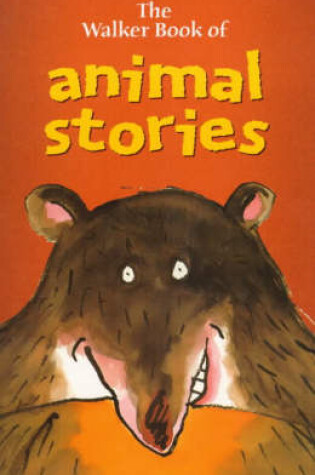 Cover of Walker Treasury Of Animal Stories