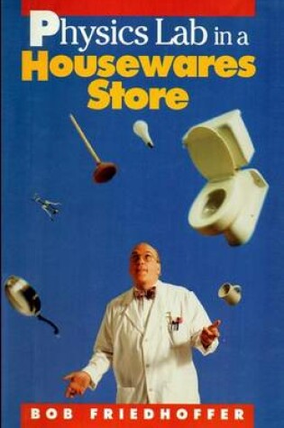 Cover of Physics Lab in a Housewares Store