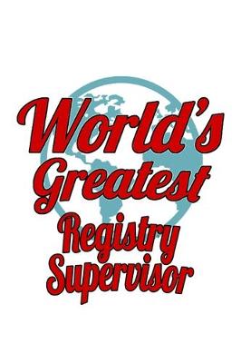 Book cover for World's Greatest Registry Supervisor