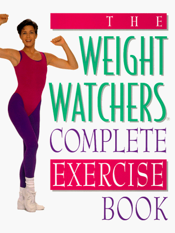 Book cover for The Weight Watchers Complete Exercise Book