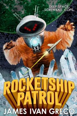 Book cover for Rocketship Patrol