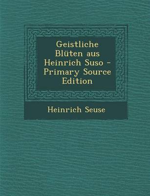 Book cover for Geistliche Bluten Aus Heinrich Suso