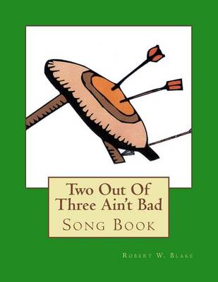 Book cover for Two Out Of Three Ain't Bad