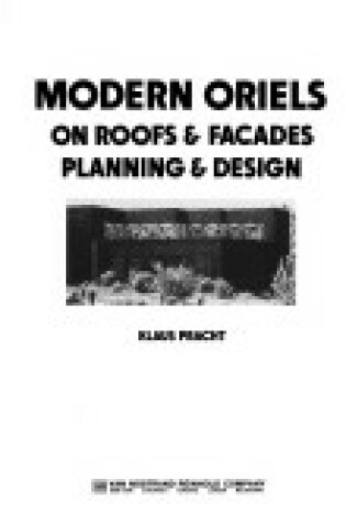 Cover of Planning and Design of Modern Oriels on Roofs and Facades