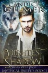 Book cover for Brightest Shadow