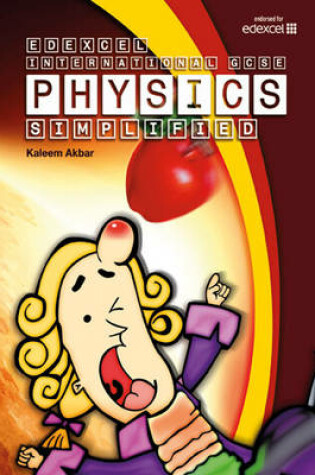 Cover of Edexcel International GCSE Physics Simplified (Colour Version)