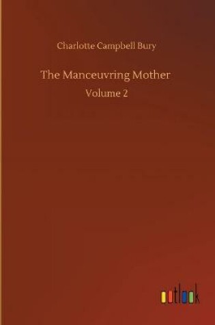 Cover of The Manceuvring Mother