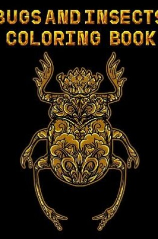 Cover of Bugs & Insects Coloring Book