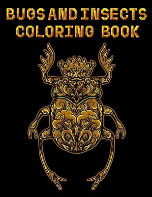 Book cover for Bugs & Insects Coloring Book