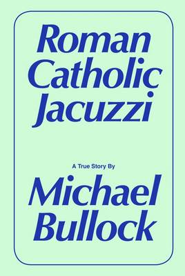 Book cover for Roman Catholic Jacuzzi