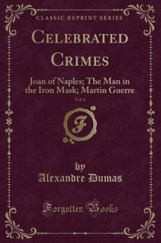 Cover of Celebrated Crimes, Vol. 6