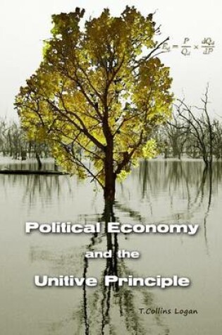 Cover of Political Economy and the Unitive Principle