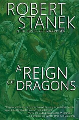 Cover of A Reign of Dragons (in the Service of Dragons Book 4, 10th Anniversary Edition)