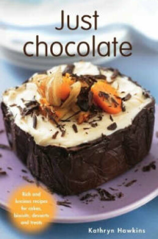 Cover of Just Chocolate