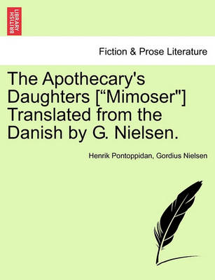 Book cover for The Apothecary's Daughters [Mimoser] Translated from the Danish by G. Nielsen.