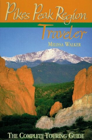 Cover of Pikes Peak Region Traveler