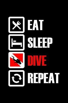 Book cover for Eat Sleep Dive Repeat
