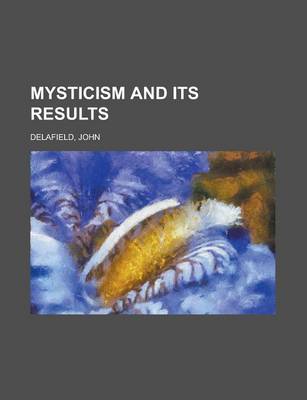 Book cover for Mysticism and Its Results