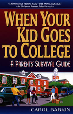 Book cover for When Your Kid Goes to College