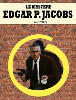 Book cover for LE MYSTERE EDGAR P JACOBS