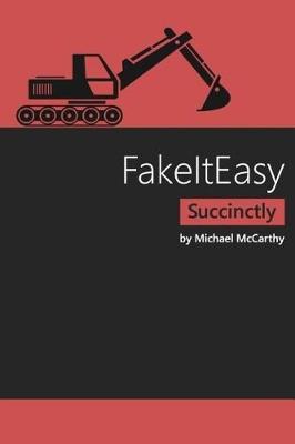 Book cover for Fakeiteasy Succinctly